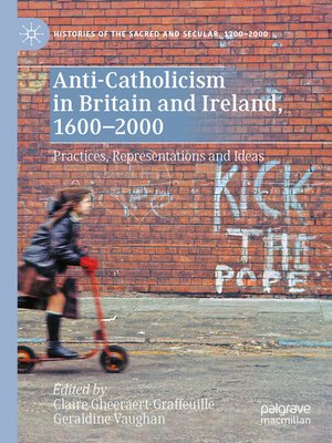 cover image of Anti-Catholicism in Britain and Ireland, 1600–2000